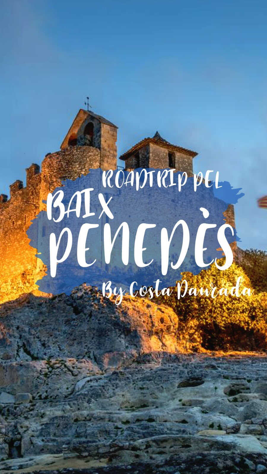 Veniu de ‘roadtrip’ pel Baix Penedès? Descobrireu torres…
