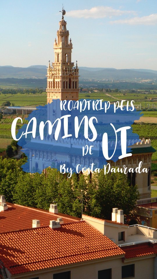Descobriu els camins del vi a la Costa Daurada!